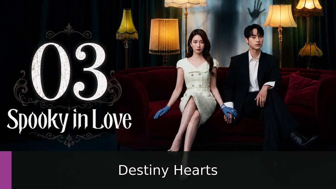 Ep 3 Spooky in Love Destiny Hearts