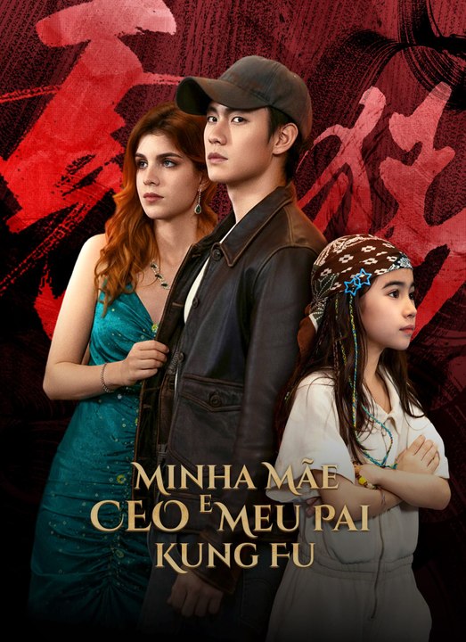 [Dublado]Minha Mãe CEO e Meu Pai Kung Fu - Parte 2/2 | Episodios 28-60