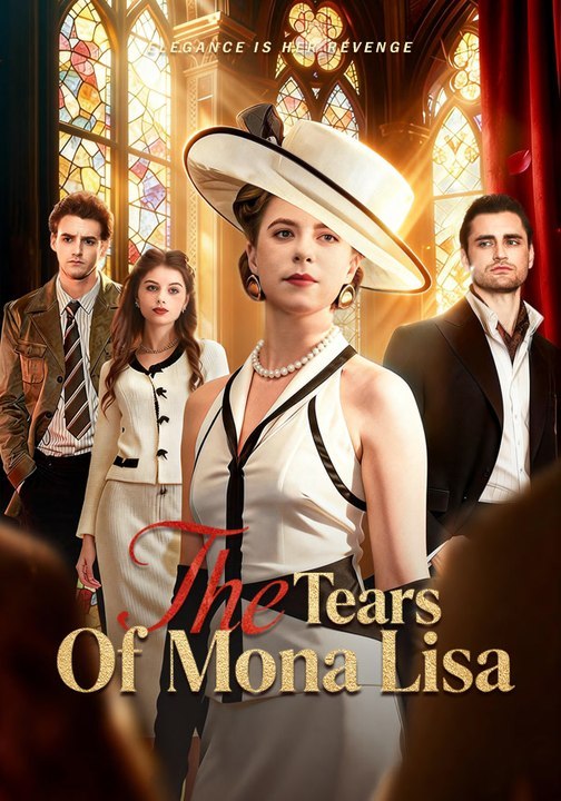 The Tears of Mona Lisa | Full Series | Short Drama English | Full Short Drama | English Sub 2026