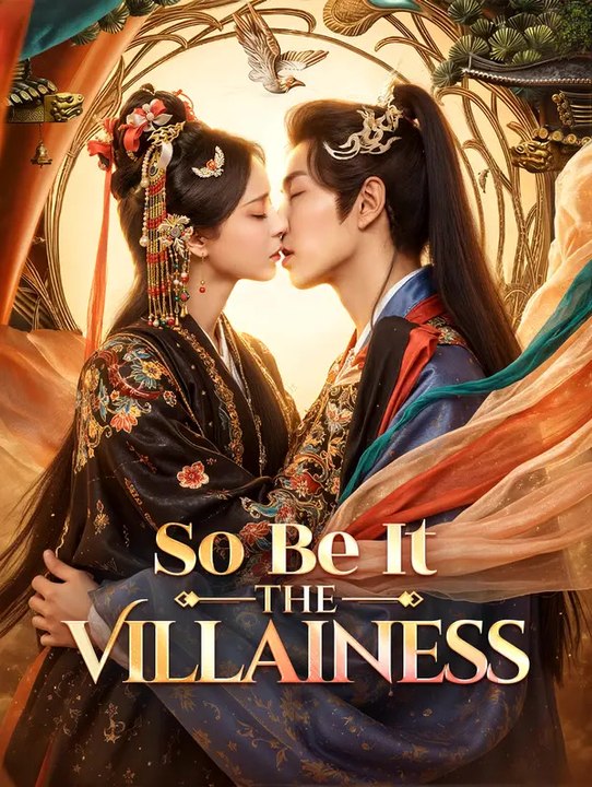So Be It, the Villainess | Komplette Serie | Short Drama Deutsch