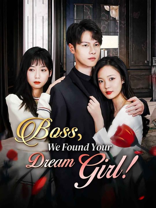 Boss, We Found Your Dream Girl! Full Movie