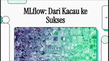 Bagaimana MLflow Mengelola Proyek Machine Learning