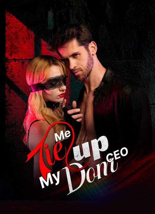 Tie Me Up, My Dom CEO - Part 1/2 | Episodes 1-26