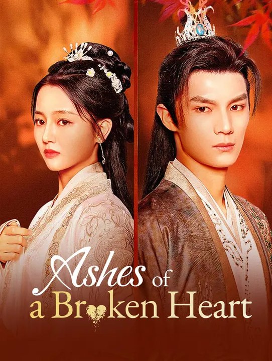 Ashes of a Broken Heart | Série Complète | Short Drama Français