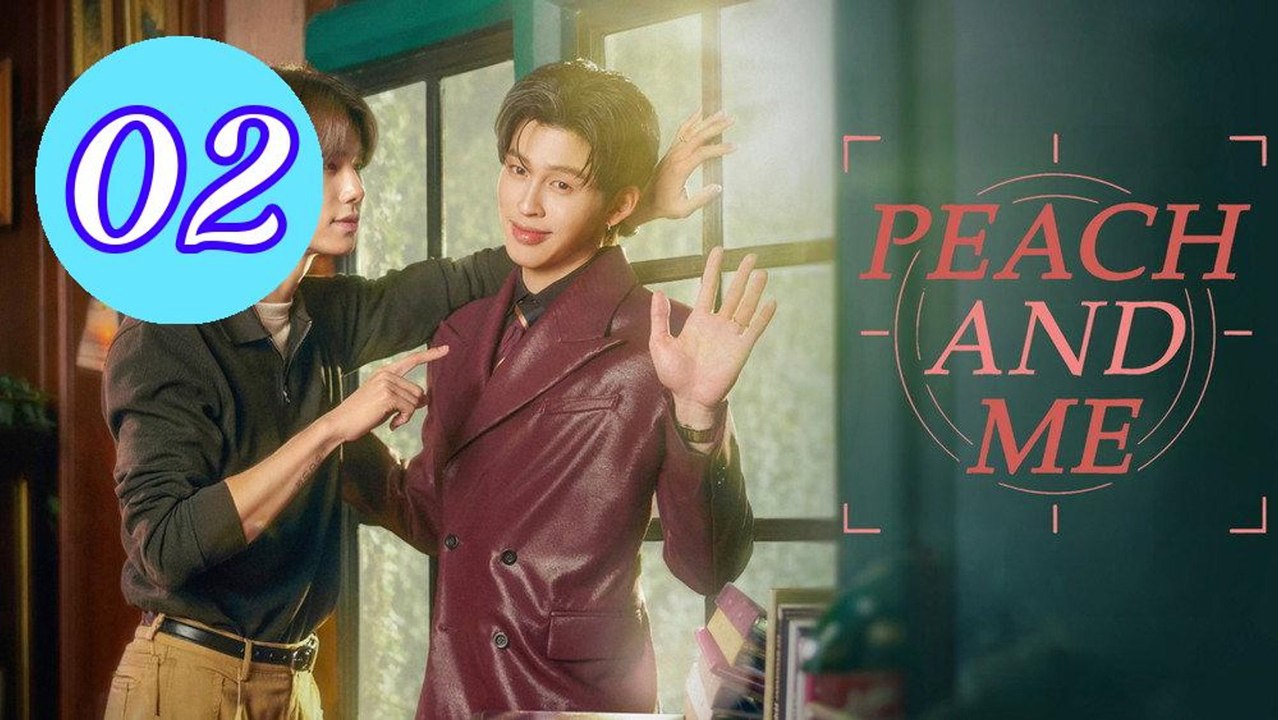 Peach and Me 2026 Episode 2 Engsub