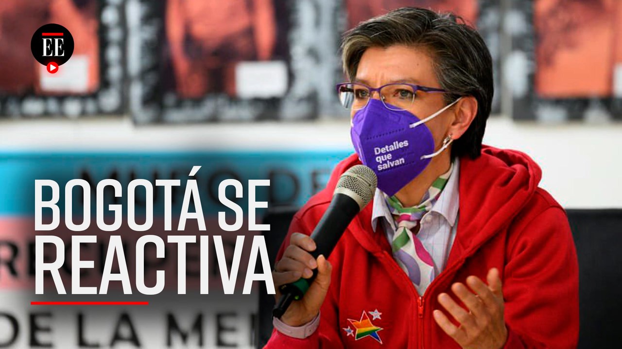 Claudia López anuncia que el 8 de junio se reactivaran todos los sectores económicos de Bogotá