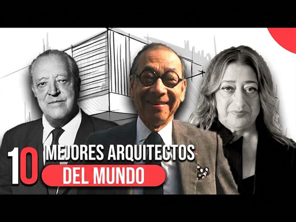 ¡Los 10 arquitectos más importantes del mundo!