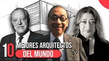 ¡Los 10 arquitectos más importantes del mundo!