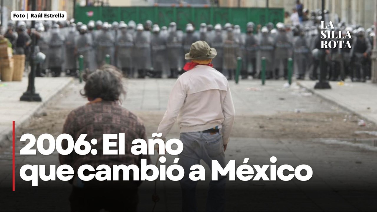2006: El punto de quiebre de México
