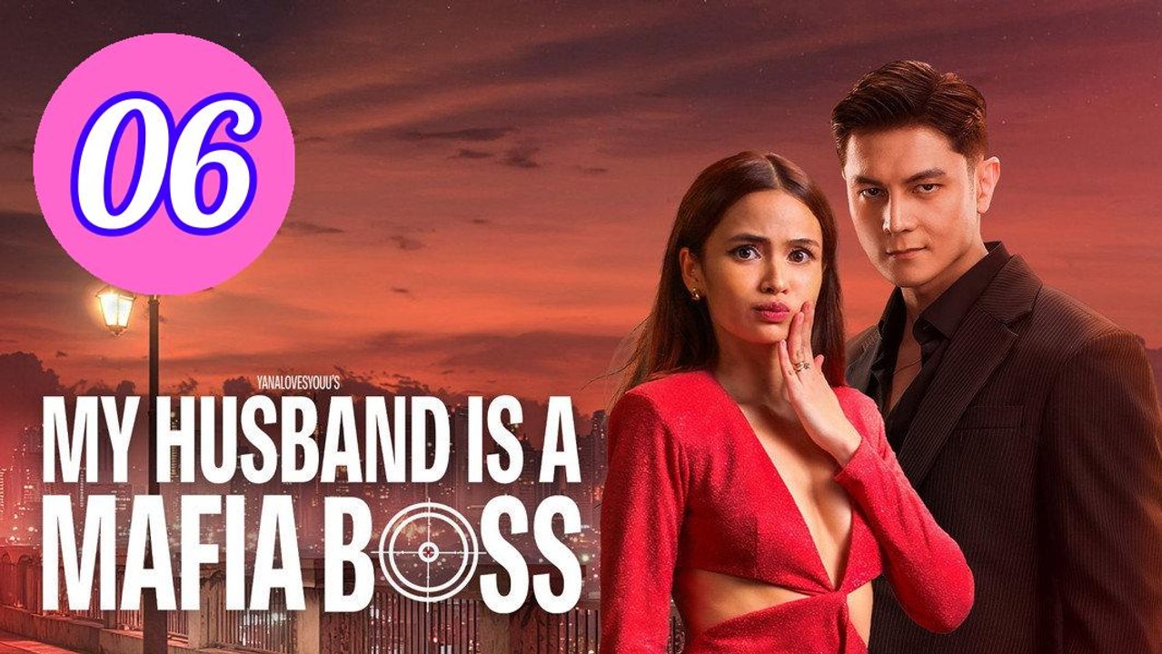 My Husband Is a Mafia Boss Episode 6 Engsub