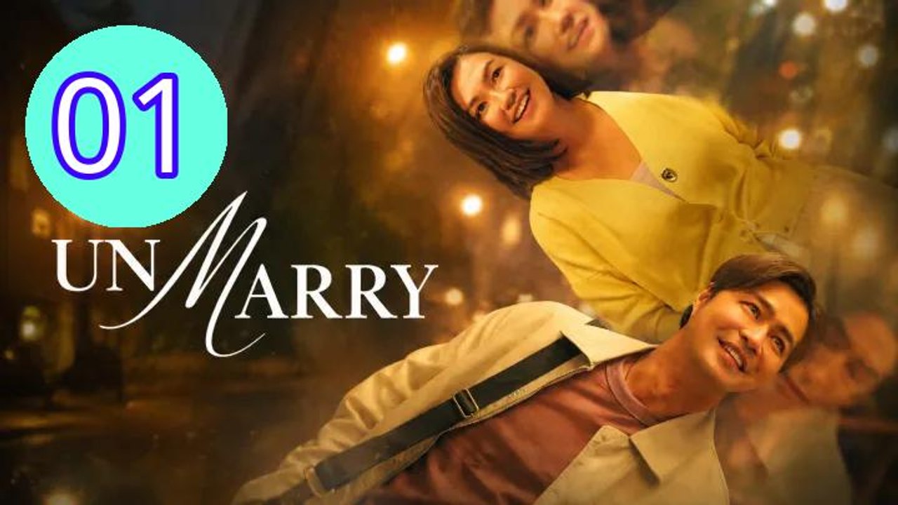 UnMarry 2025 Episode 1 Engsub