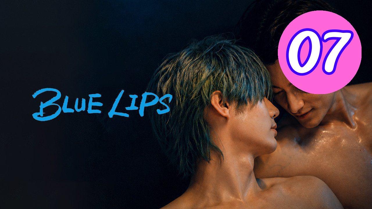 Blue Lips 2026 Episode 7 Engsub