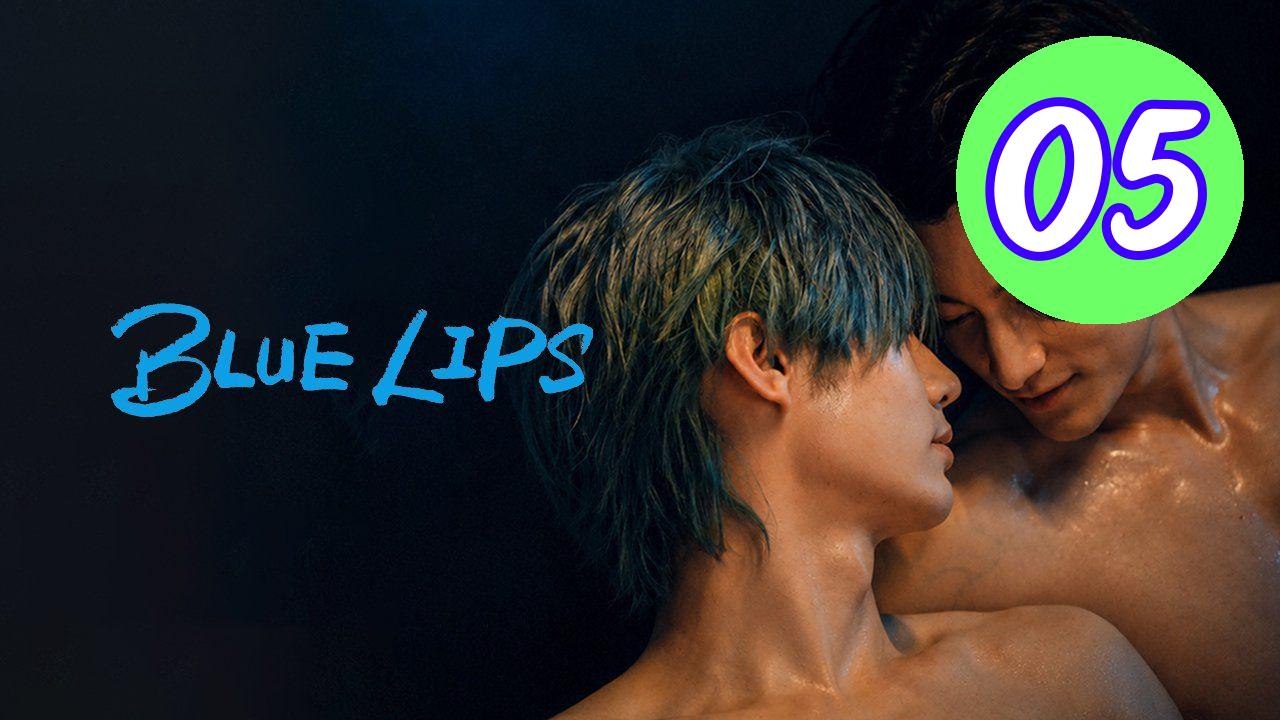 Blue Lips 2026 Episode 5 Engsub