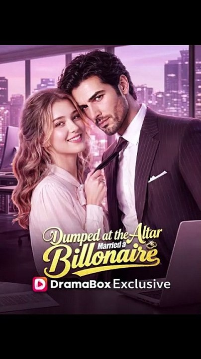 Dumped at the Altar, Married a Billionaire - Full EP | Full Short Drama | English Sub 2026 [Full Movie]