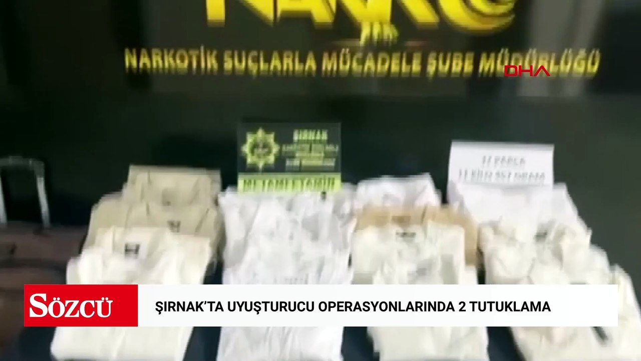 Şırnak’ta uyuşturucu operasyonlarında 2 tutuklama