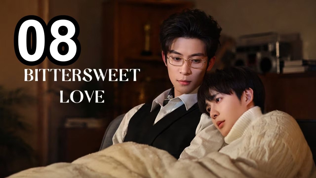 Bittersweet Love (2026) - Episode 8 English Sub | NextAsia Series