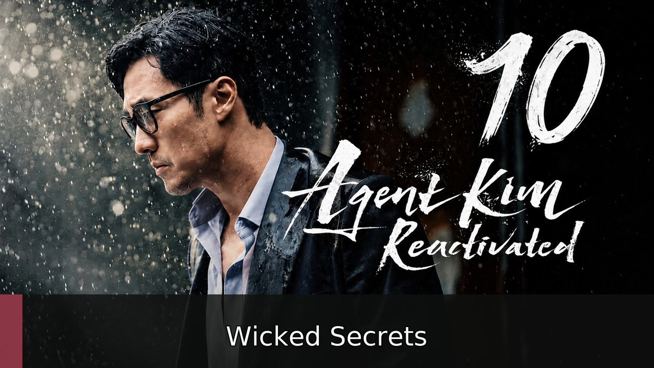 Agent Kim Reactivated Ep 10 English Sub | Wicked Secrets