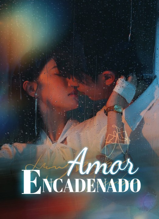 Amor Encadenado - Parte 1/2 | Episodios 1-26
