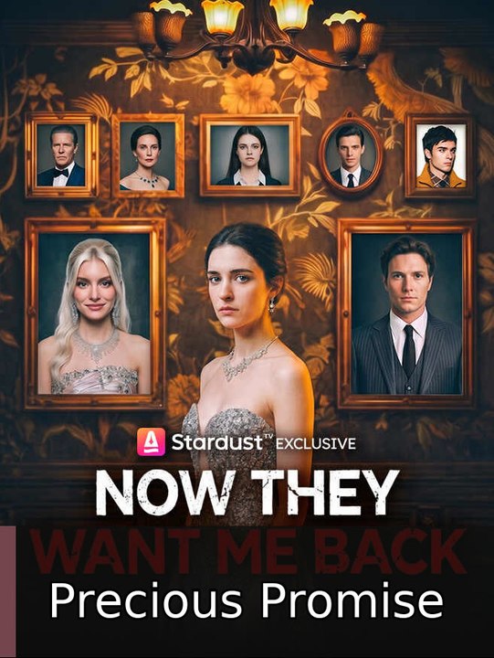 Now They Want Me Back! | Precious Promise