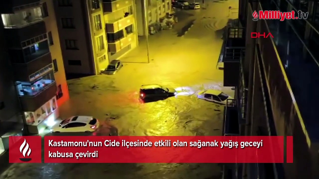 Kastamonu'da geceyi sel vurdu! 150'den fazla bina su altında kaldı