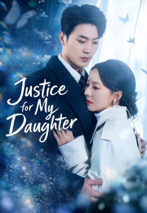 Justice for My Daughter | Full Series | Short Drama English
