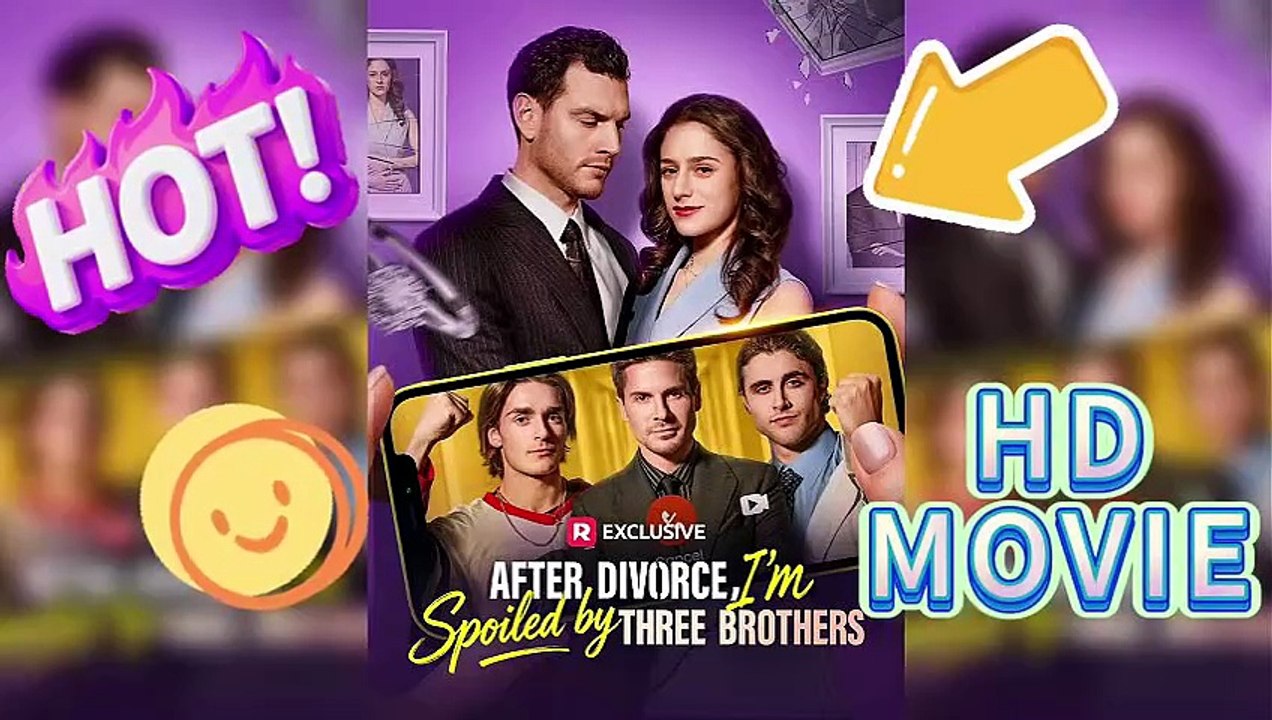 👨‍👨‍👧After Divorce, I'm Spoiled by Three Brothers: A Rich Comeback [Full Movie]