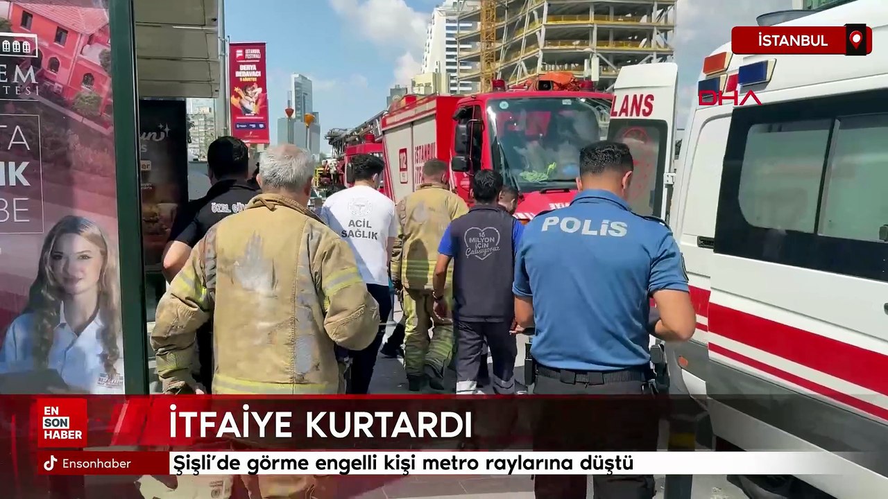 Şişli'de görme engelli kişi metro raylarına düştü