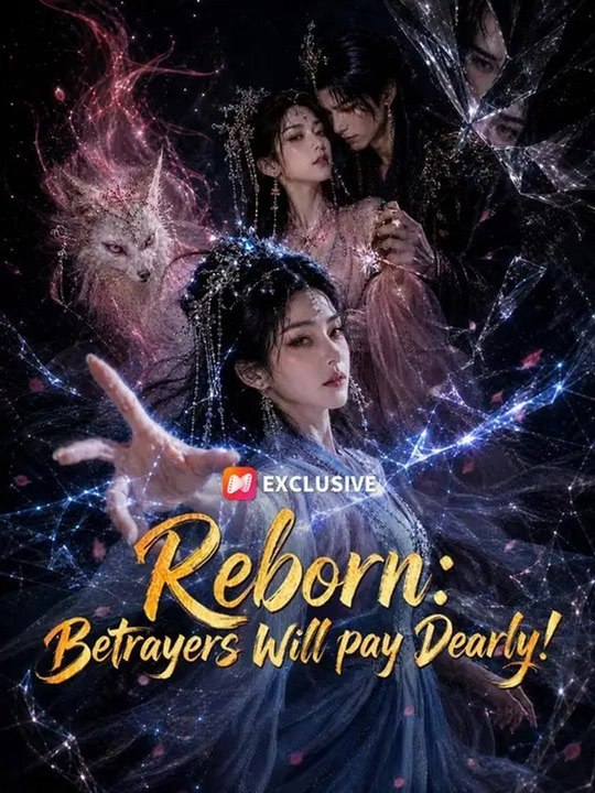 Reborn Betrayers Will Pay Dearly Series - Full EPS (Exclusive)