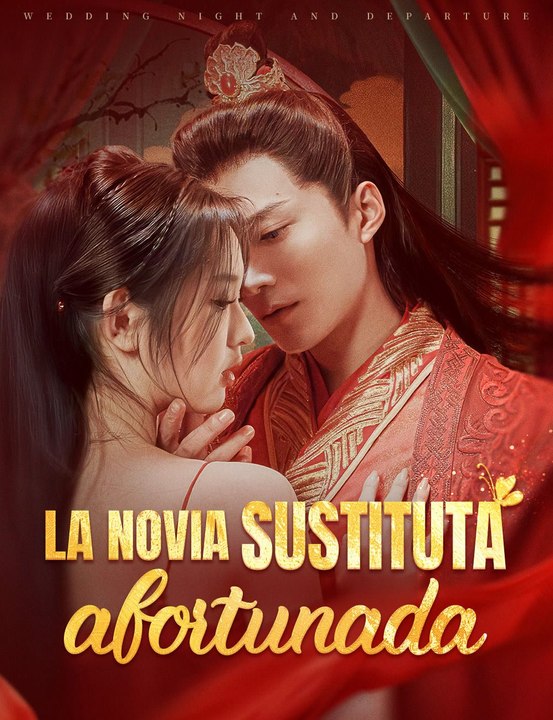 La novia sustituta afortunada - Parte 3/3 | Episodios 64-91