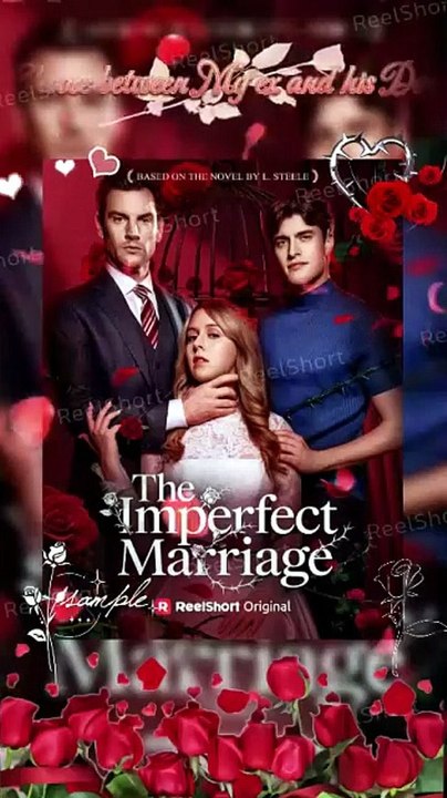 🔥HOTThe Imperfect Marriage - My Husband Is My Ex's Father🤫 Videoreel - Can Love Survive