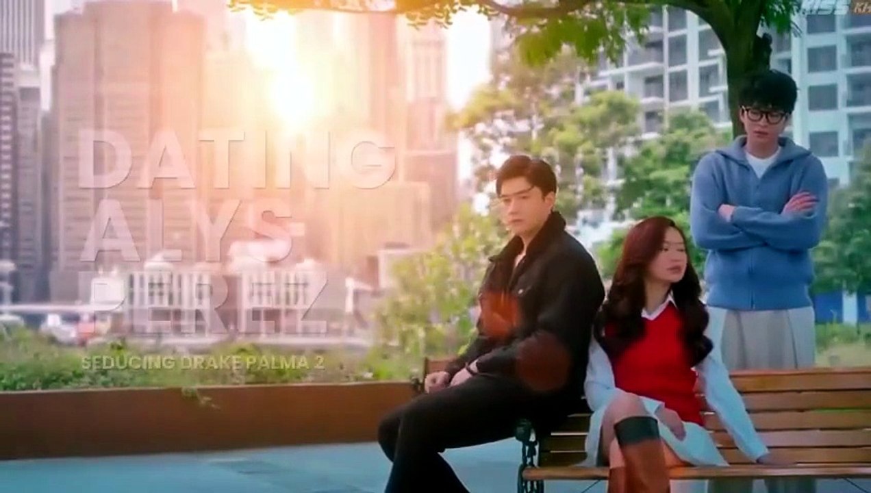 Dating Alys Perez - Seducing Drake Palma 2 - Episode 5 🔥 Asian Series EN SUB | Full Short Drama | English Sub 2026 [Full Movie]