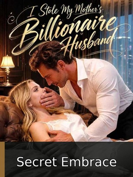 I Stole My Mother's Billionaire Husband #englishsubtitle #fullfilm🎉🎉 | Secret Embrace