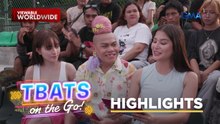 TBATS On The Go: Lexi Gonzales, pinatulan ang basher na nagsabing 'di siya mukhang artista!