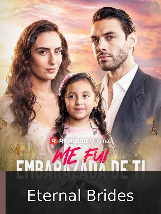 Me fui embarazada de ti - Completo en Español #engsub #fullfilm🎯🍿🍿 | Eternal Brides