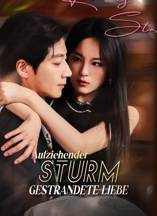 Aufziehender Sturm, gestrandete Liebe | Full 50 Eps SD Drama 2026