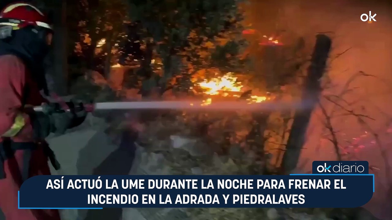 Así actuó la UME durante la noche para frenar el incendio en La Adrada y Piedralaves