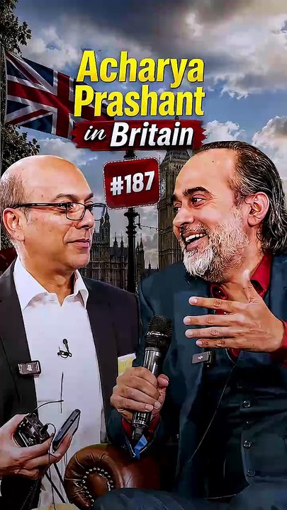 Acharya Prashant in Britain #187