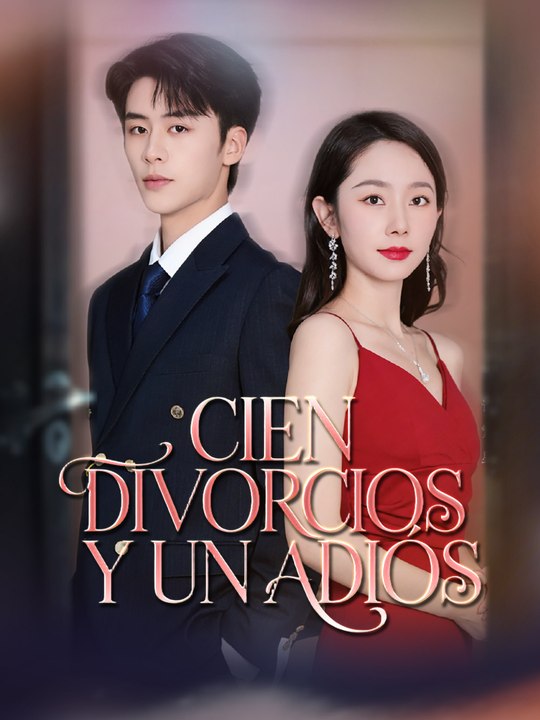 Cien divorcios y un adiós En Español