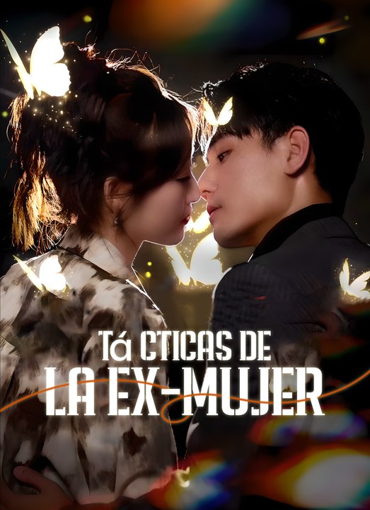 [Doblado] Tácticas de la Ex-mujer En Español