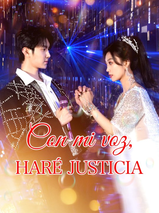 Con mi voz, haré justicia En Español