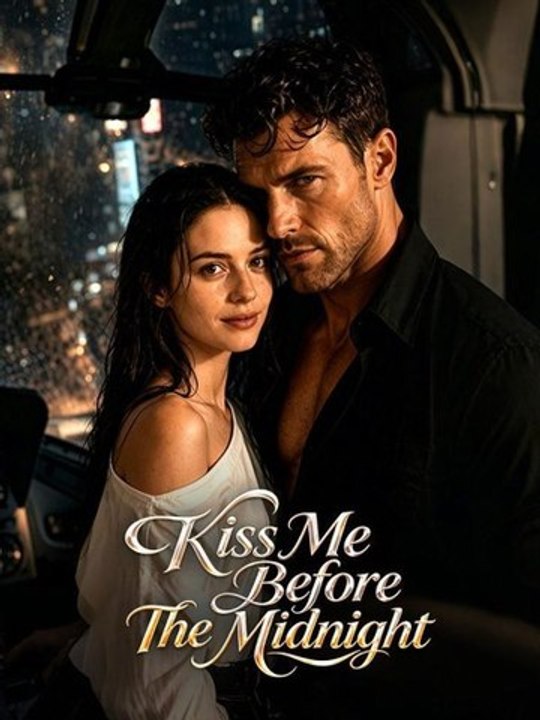 Kiss Me Before The Midnight - ENGLISH SUB