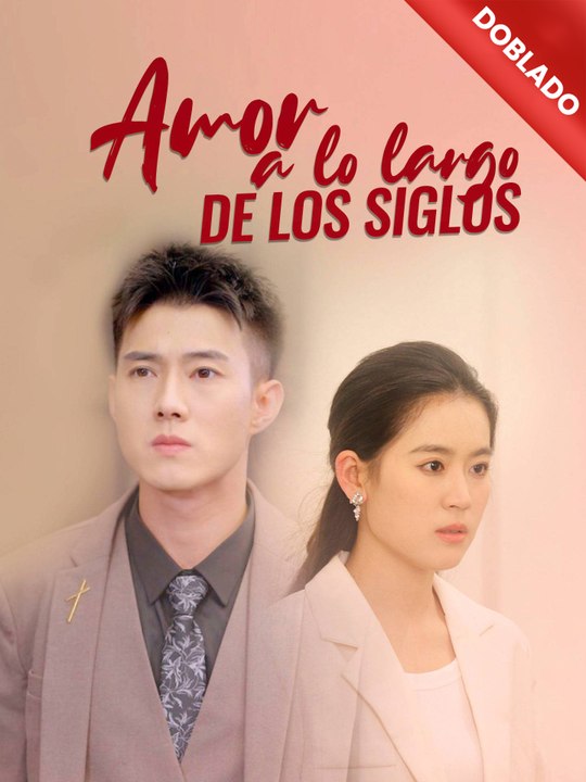 [Doblado]Amor a lo largo de los siglos En Español