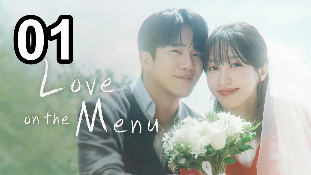 Love On The Menu - Episode 1 Asian Series EN SUB