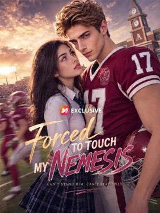 Forced to touch my nemesis | New Movie 2026