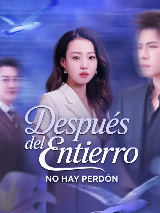 Después del entierro, no hay perdón En Español