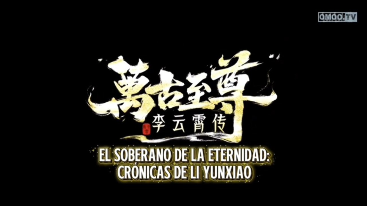 The Eternal Supreme Li Yunxiao Episodio 3 ( Sub Español )