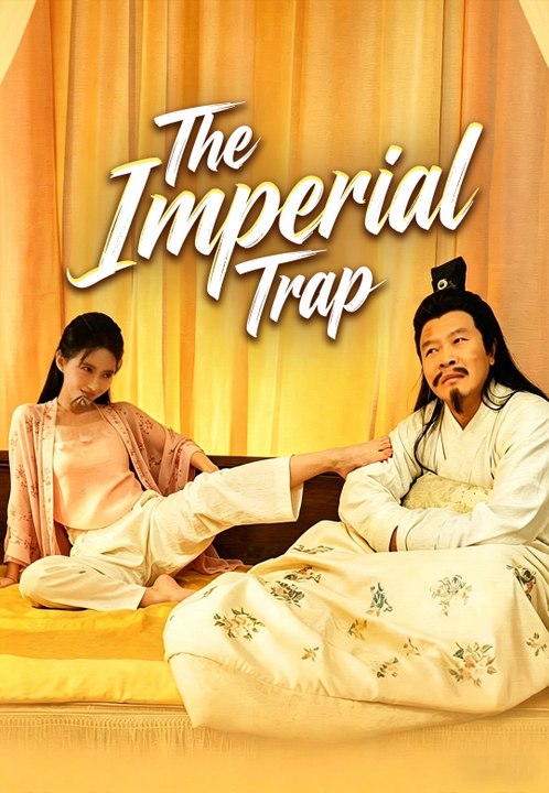 The Imperial Trap | Full Series | Short Drama English
