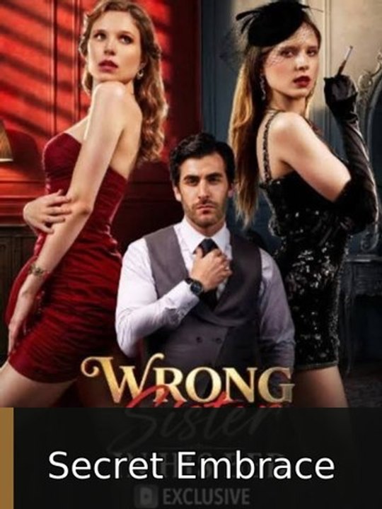 Wrong Sister In His Bed #engsub #fullfilm🎯🌟 | Secret Embrace