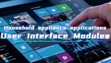 Household appliance applications~User Interface Modules (UIM)/Human-Machine Interface/HMI Solutions