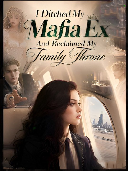 I Ditched My Mafia Ex and Reclaimed My Family Throne - Complete #drama #englishsub 🔥🔥